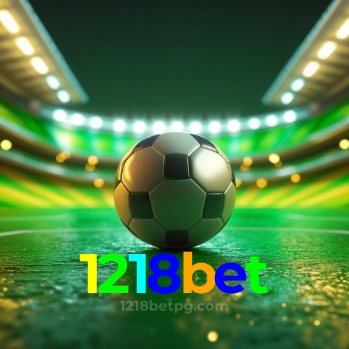 Por Que Jogar no 1218bet?